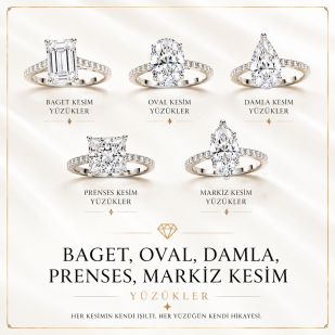 BAGET OVAL DAMLA PRENSES BAGET KESİM PIRLANTA YÜZÜKLER